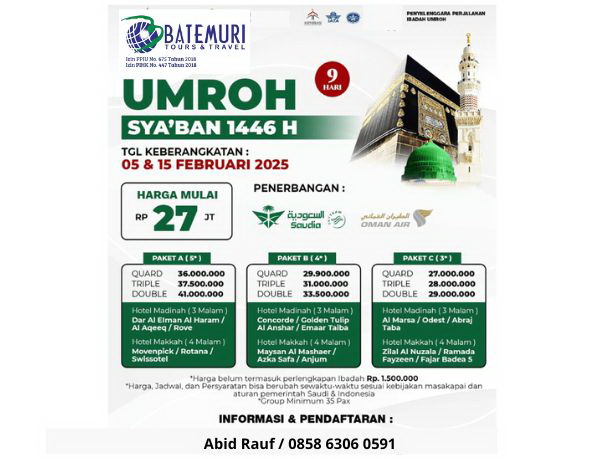 Paket Umroh Sya'ban, Btt - Ast, 9 hari, Keberangkatan 18 Februari 2025 [Paket  B ]